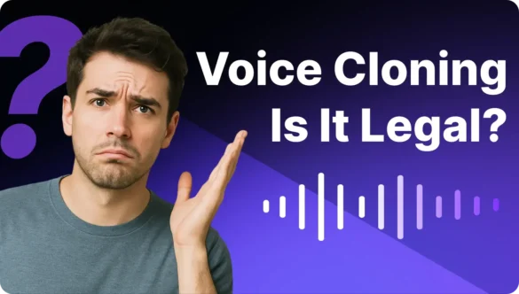 Is Voice Cloning Legal and Safe